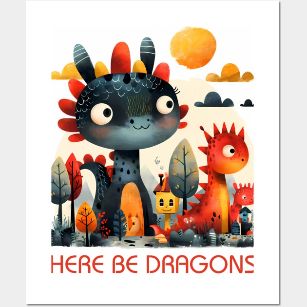 Here be dragons Wall Art by Polyshirt